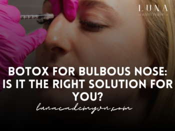 Botox for Bulbous Nose: Is It the Right Solution for You?