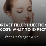 Breast Filler Injection Cost: What to Expect