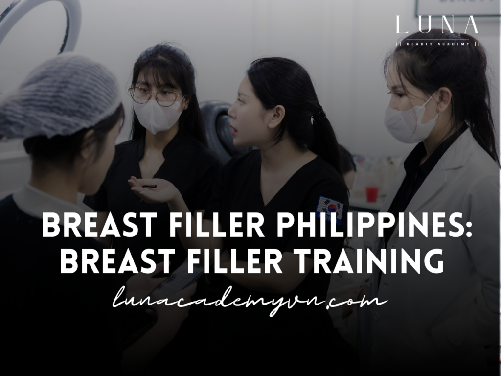 Breast Filler Philippines: Breast Filler Training