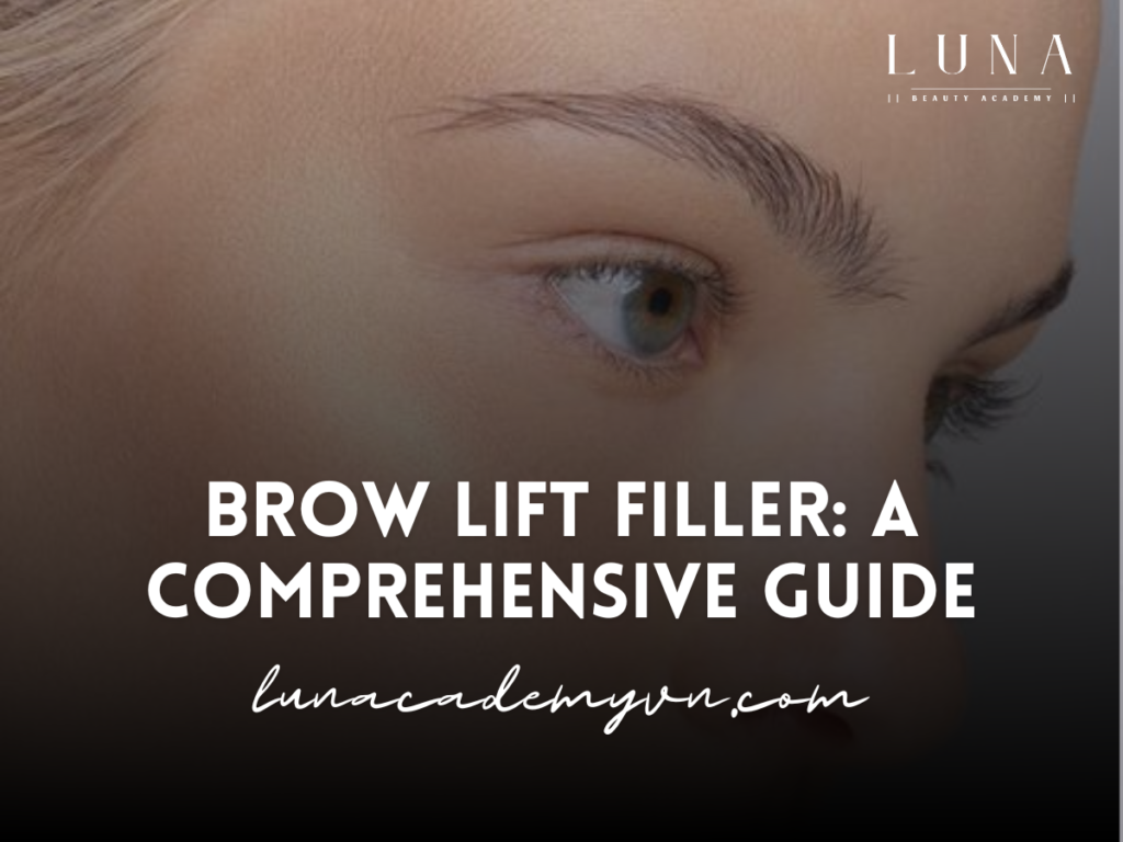 Brow Lift Filler: A Comprehensive Guide