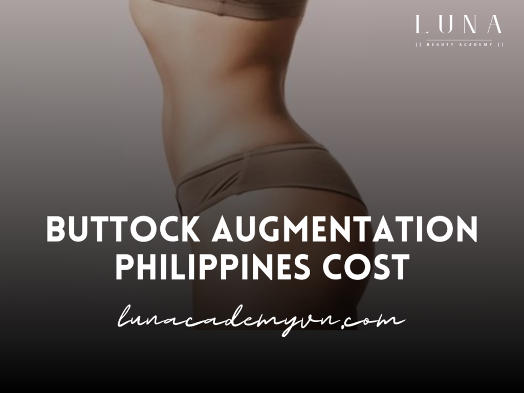 Buttock Augmentation Philippines Cost