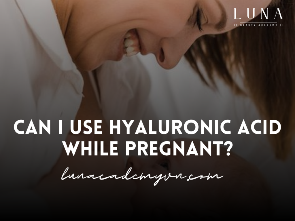 can you use hyaluronic acid while breastfeeding