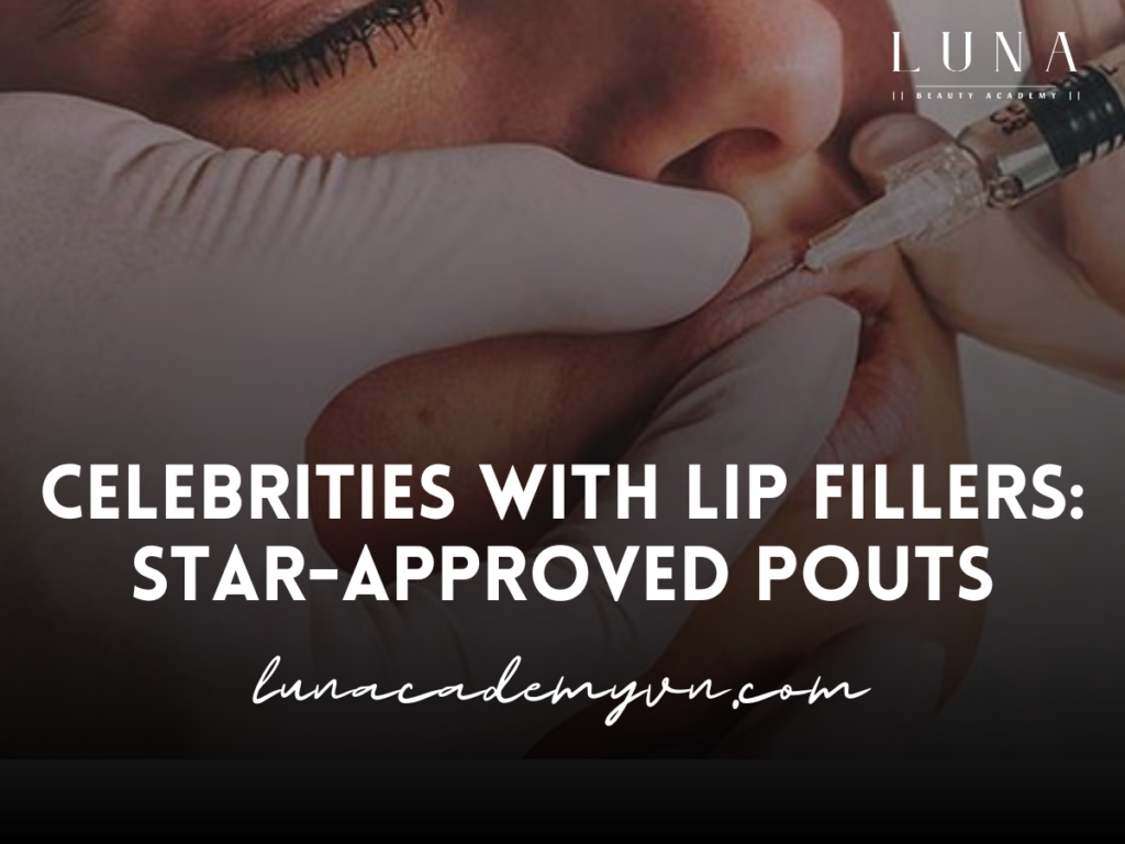 Celebrities with Lip Fillers: Star-Approved Pouts