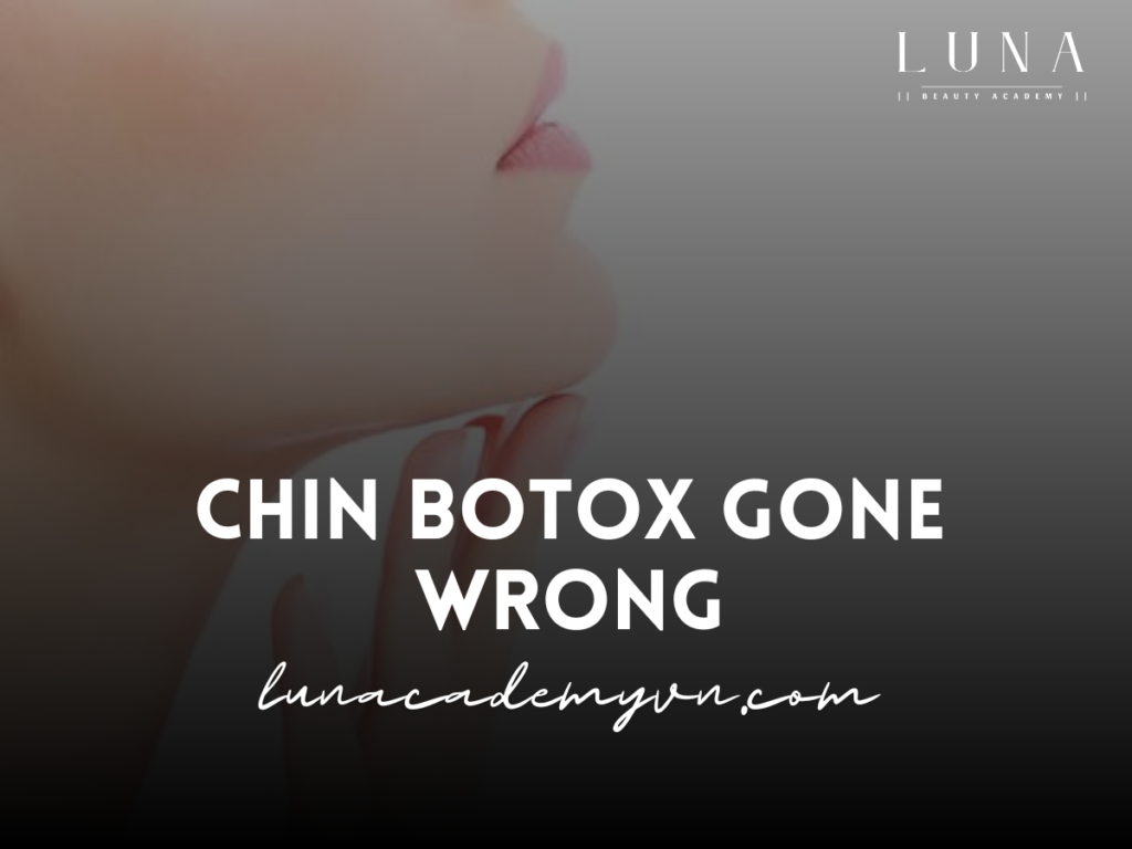 Chin Botox Gone Wrong: Understanding the Risks and Benefits