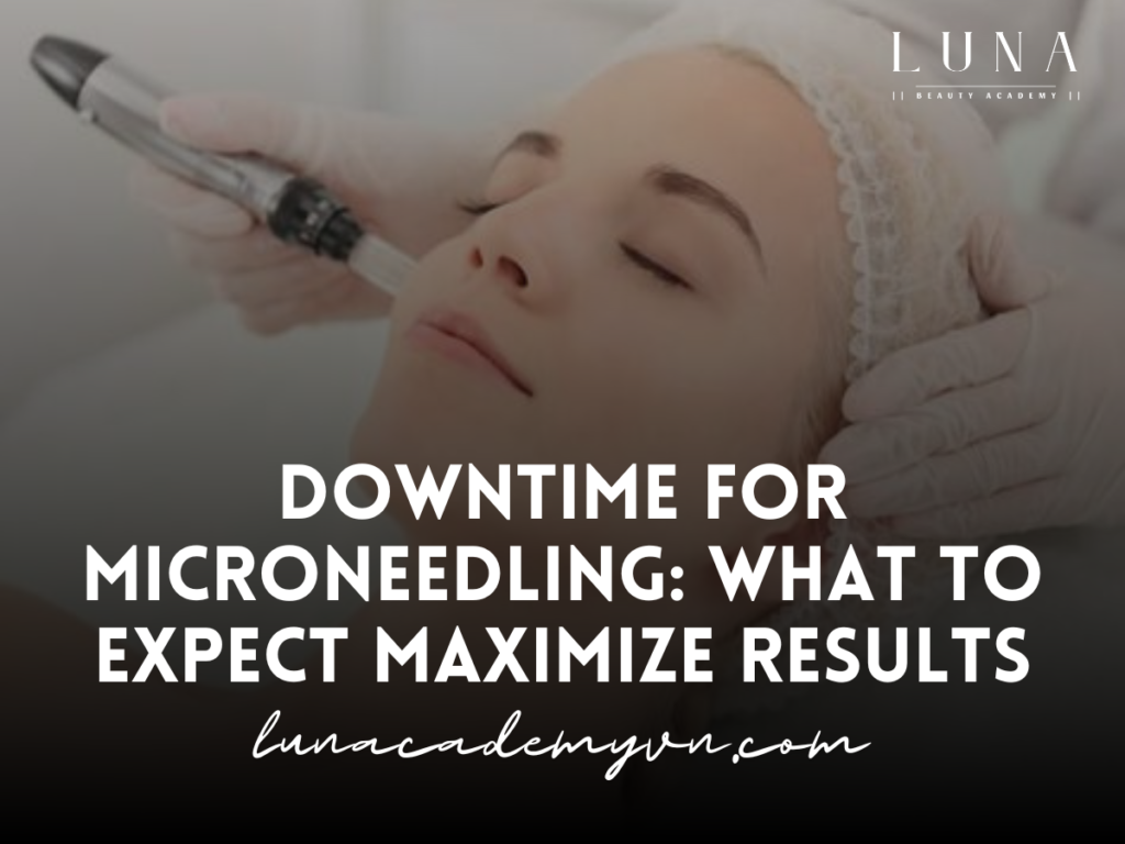 Downtime for Microneedling: What to Expect Maximize Results