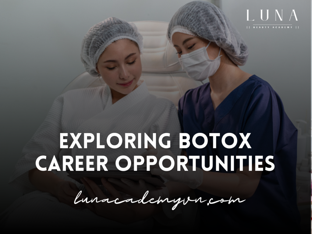 Exploring Botox Career Opportunities