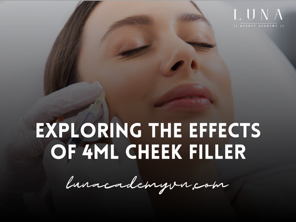 Exploring the Effects of 4ml Cheek Filler