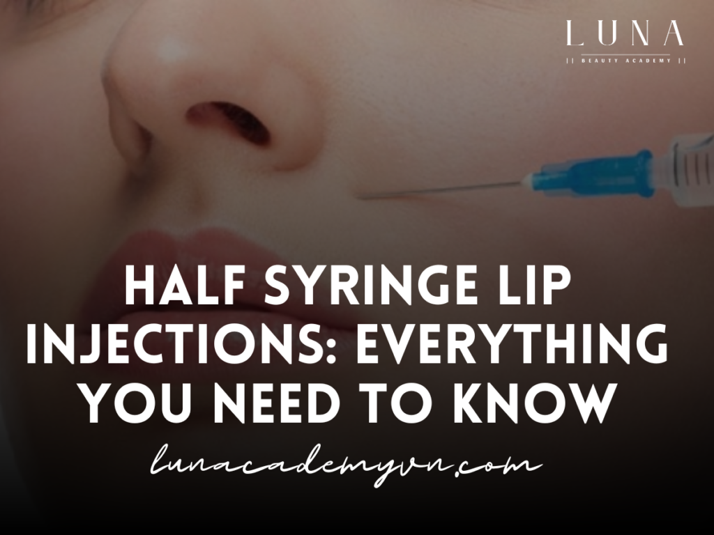 Half Syringe Lip Injections Everything You Need to Know