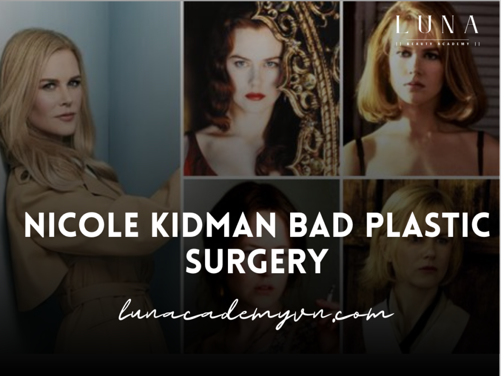 Nicole Kidman Bad Plastic Surgery