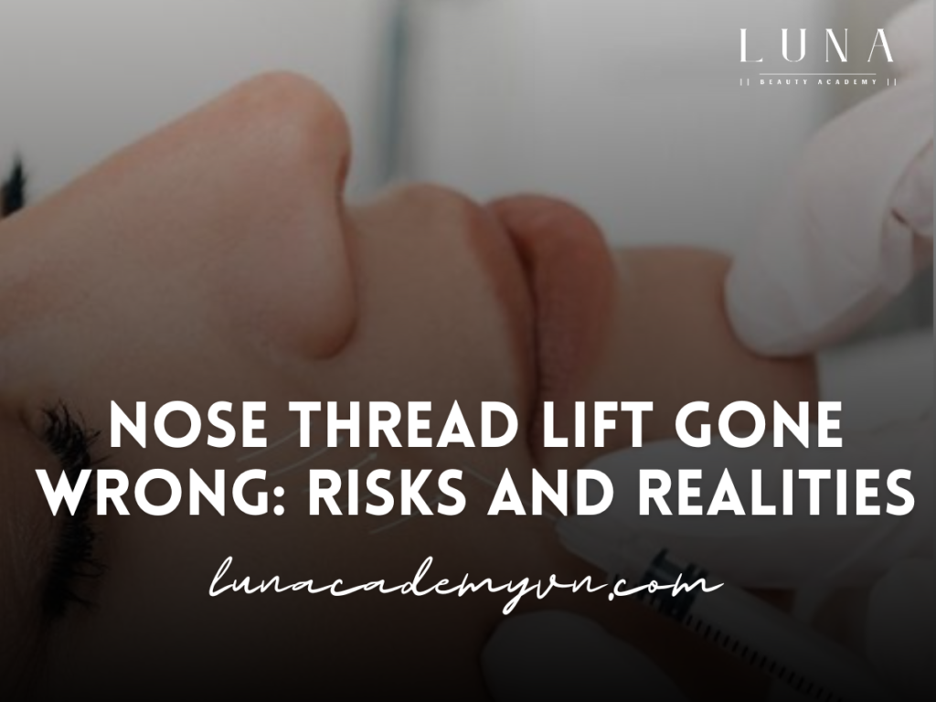 Nose Thread Lift Gone Wrong: Risks and Realities