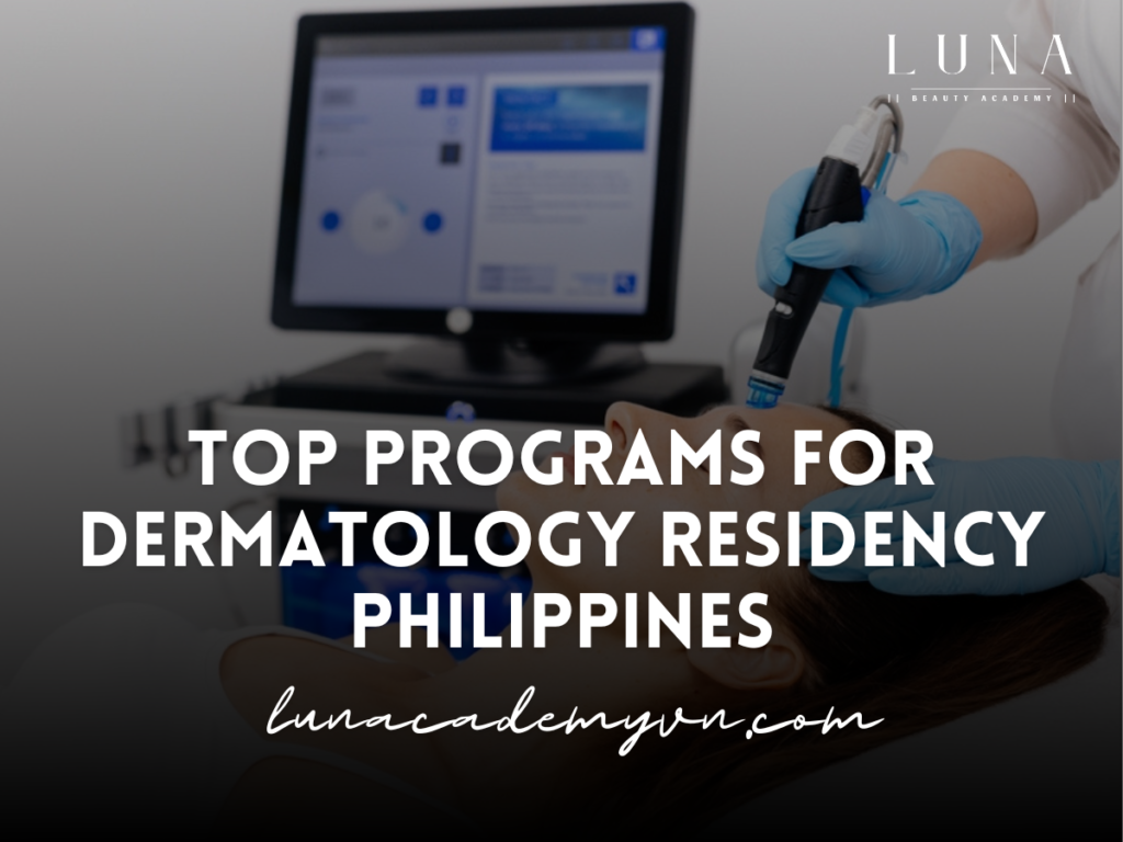 Top Programs for Dermatology Residency Philippines