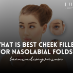 What is the Best Cheek Filler for Nasolabial Folds?