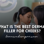 What is the best dermal filler for cheeks?