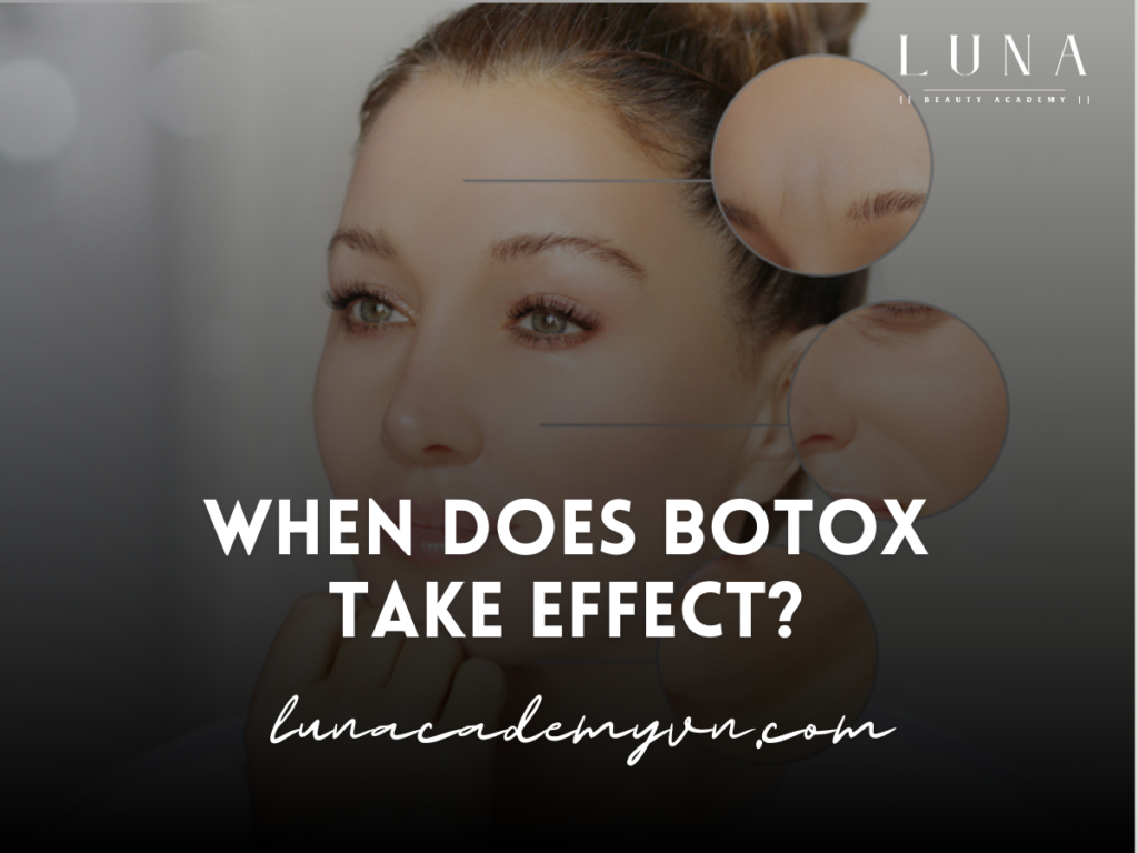 When Does Botox Take Effect?