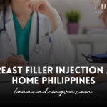 Breast Filler Injection at Home Philippines