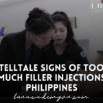 Telltale Signs of Too Much Filler Injections Philippines