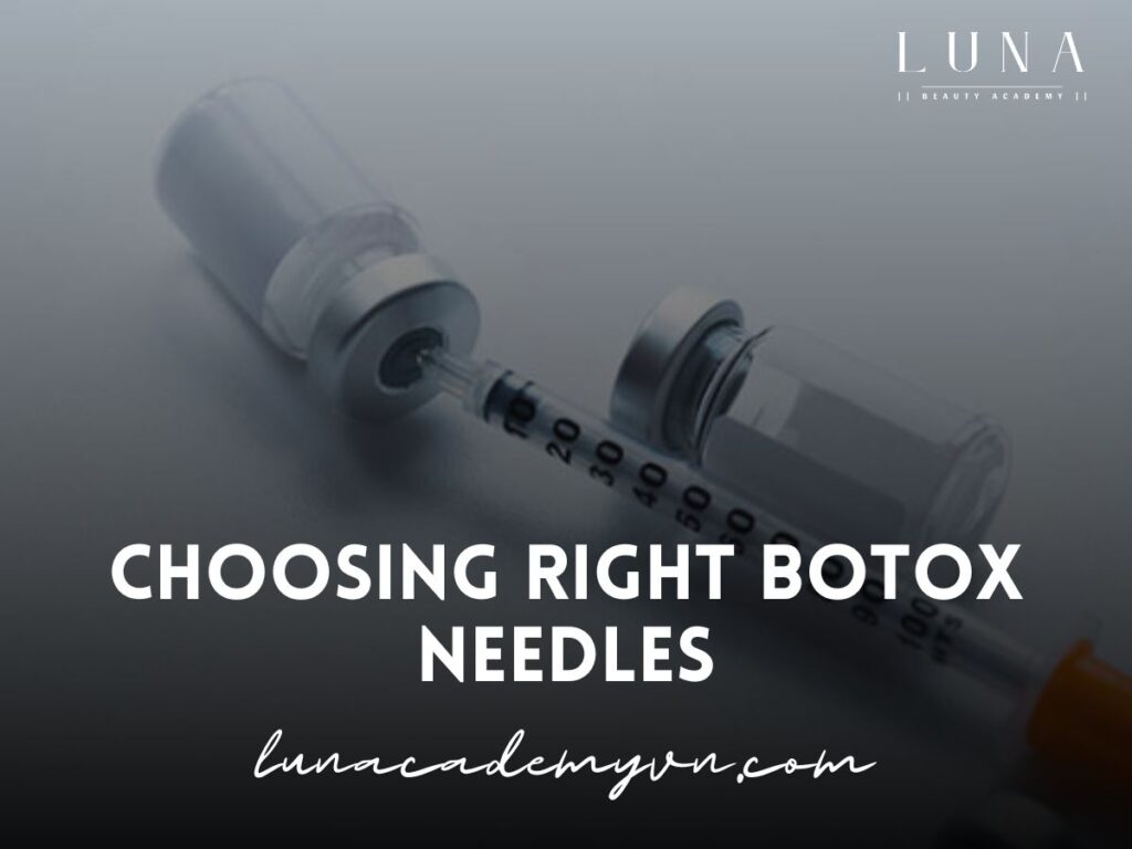 Choosing Right Botox Needles