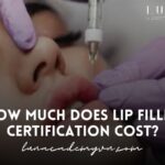 How Much Does Lip Filler Certification Cost? Guide to Affordable Training