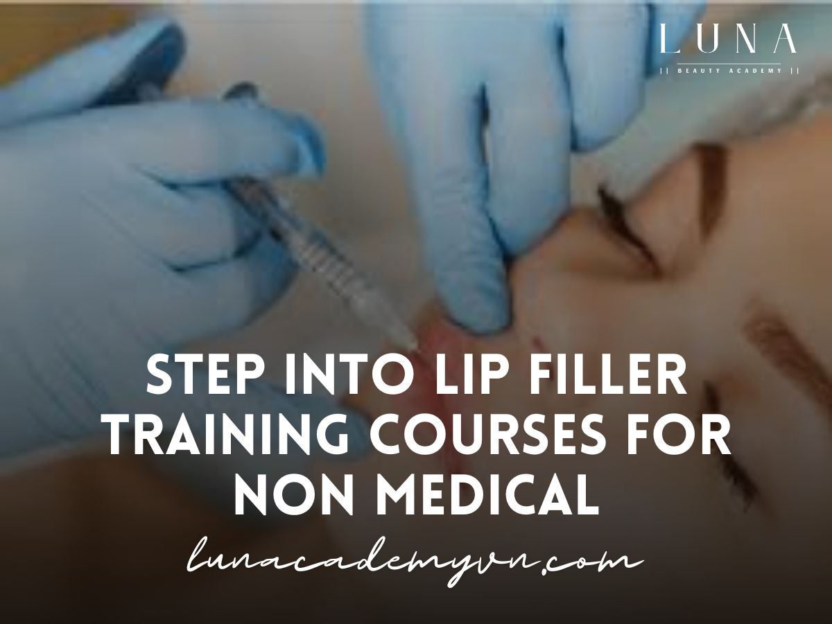 Step into Lip Filler Training Courses for Non medical