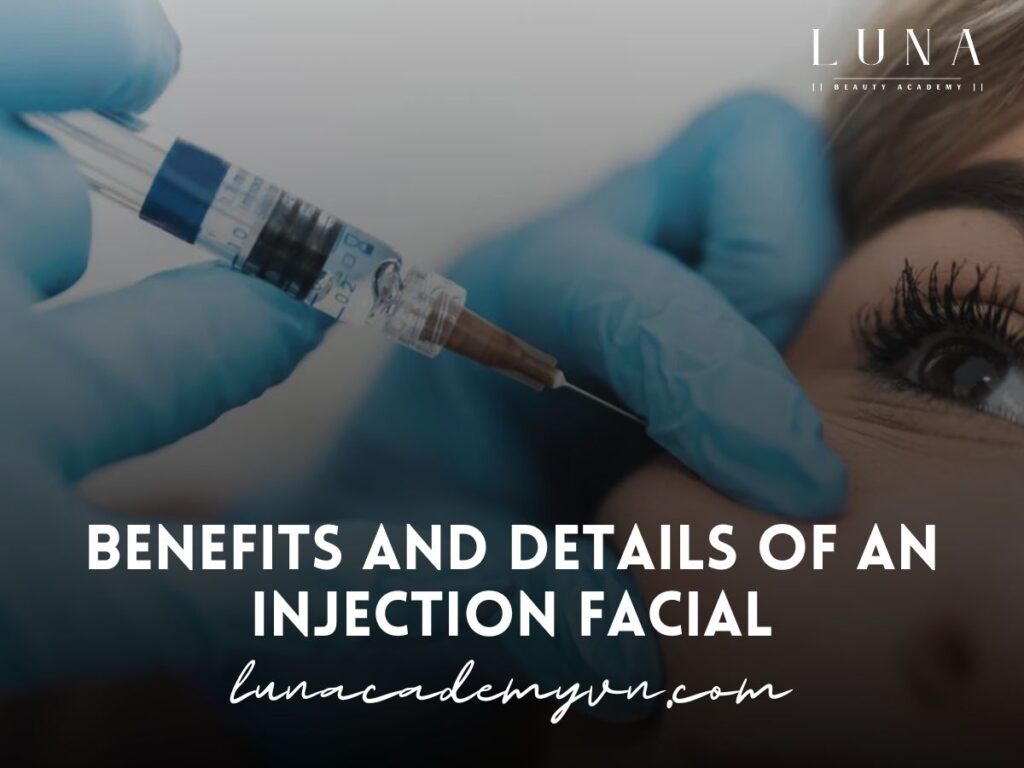 Benefits and Details of an Injection Facial