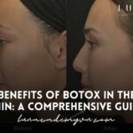 Benefits of Botox in the Chin: A Comprehensive Guide