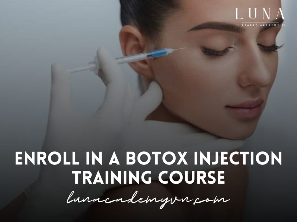 Enroll in a Botox Injection Training Course