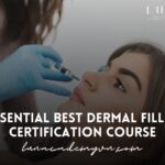 Essential Guide to Choosing the Best Dermal Filler Certification Course