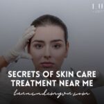 Secrets of Skin Care Treatment Near Me