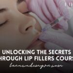 Unlocking the Secrets through Lip Fillers Course