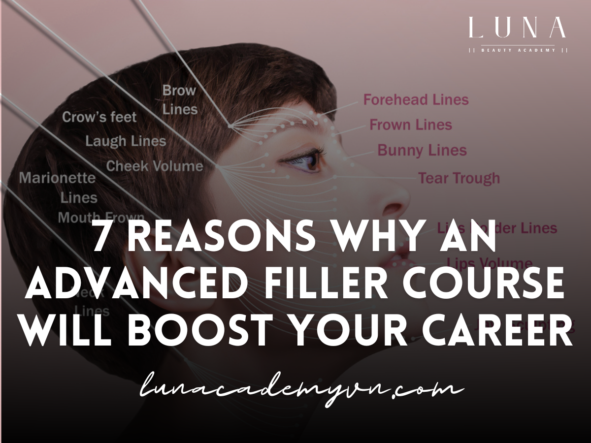 7 Reasons Why an Advanced Filler Course