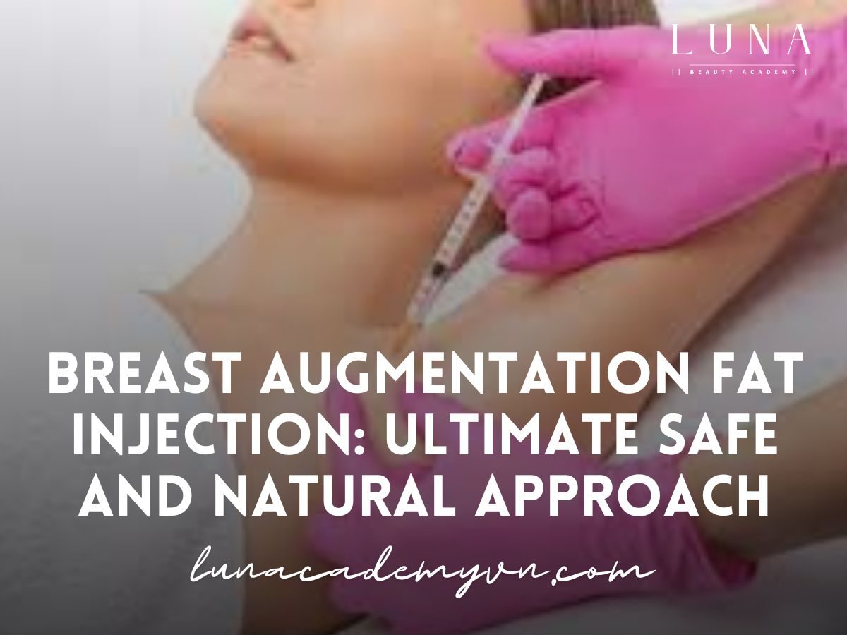 Breast Augmentation Fat Injection - Ultimate Safe and Natural Approach