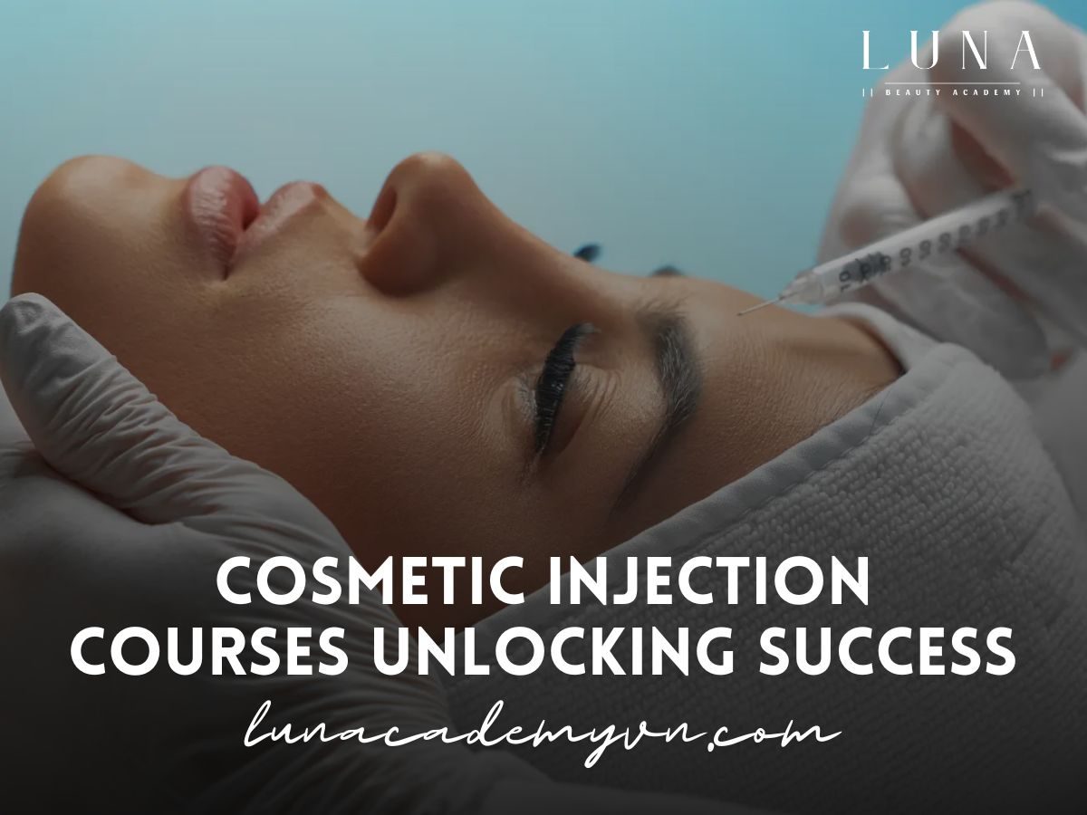 Cosmetic Injection Courses Unlocking Success