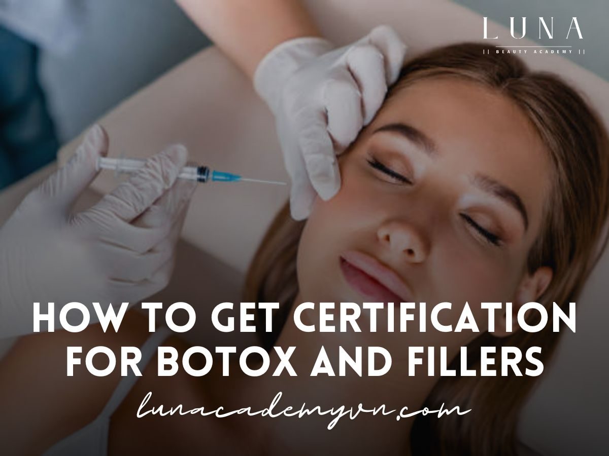 How to get Certification for Botox and Fillers