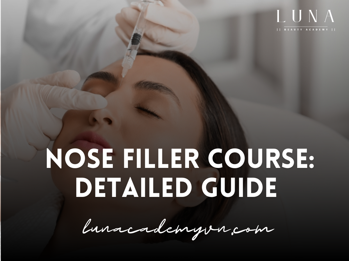 Nose Filler Course Detailed Guide