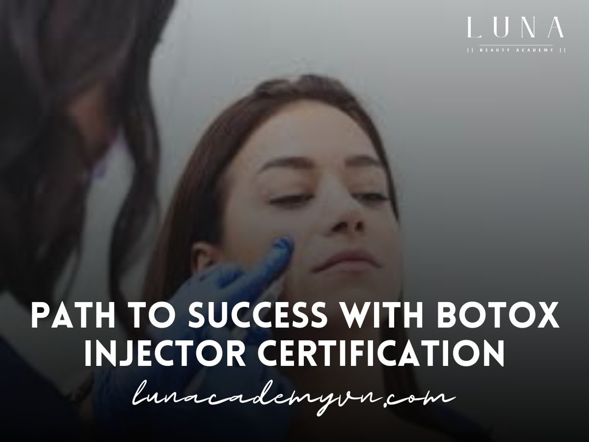 Path to Success with Botox Injector Certification