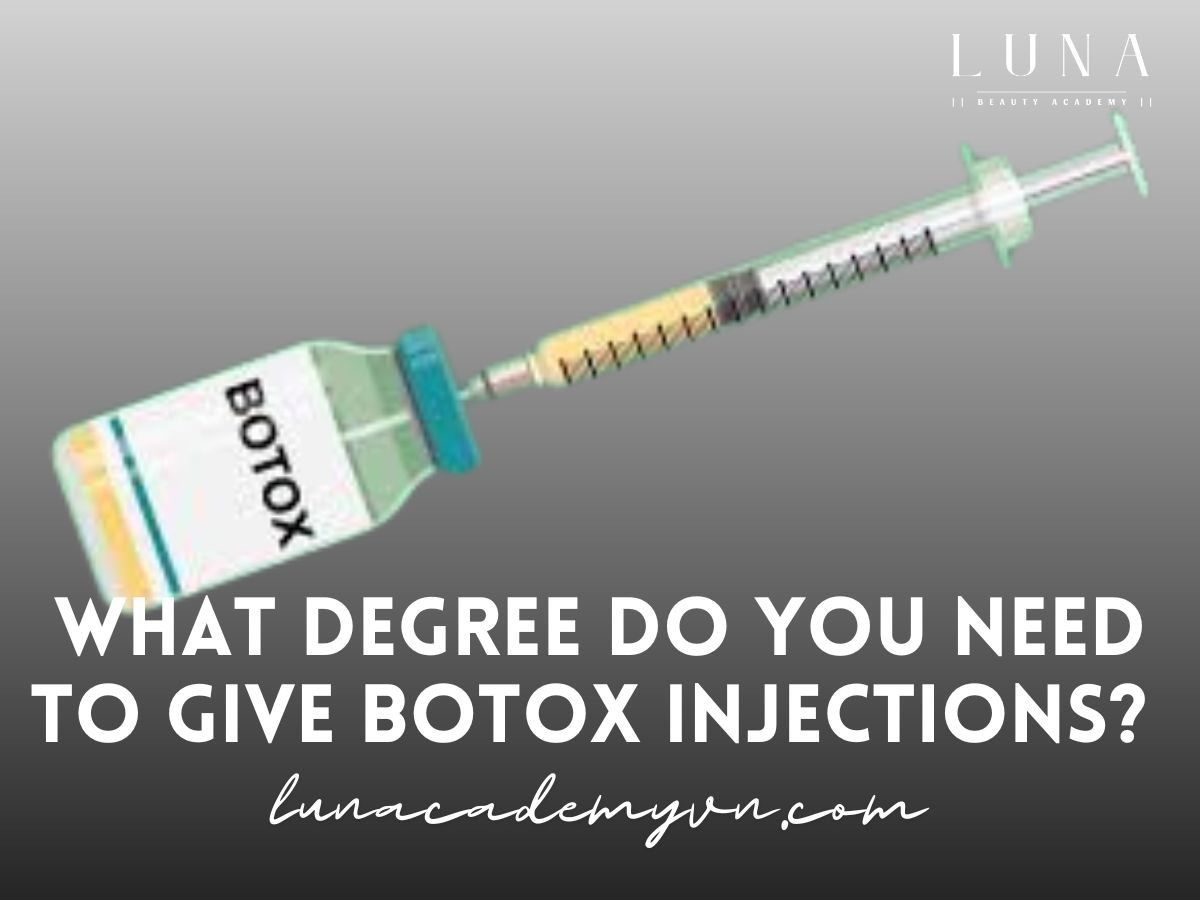 What Degree Do You Need to Give Botox Injections?