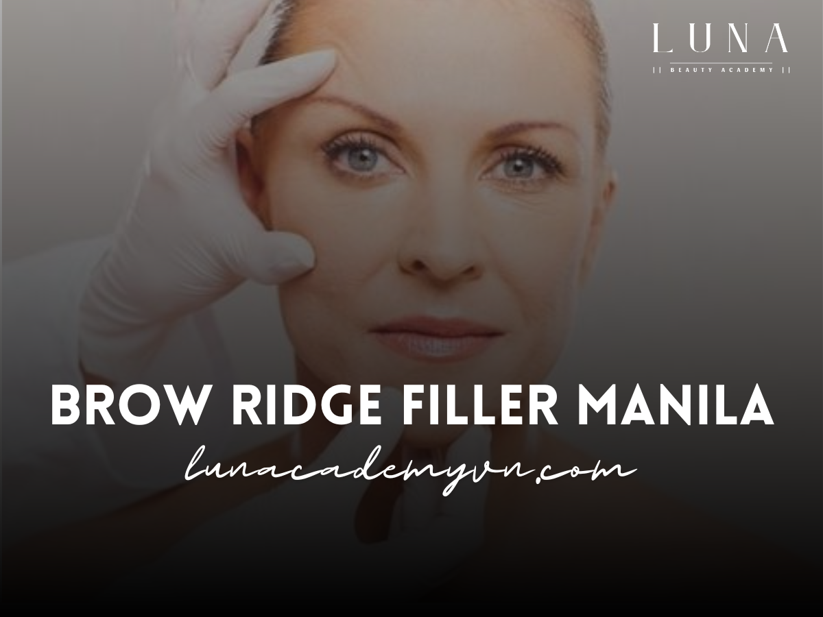 Brow Ridge Filler Manila: The Ultimate Guide to Enhancing