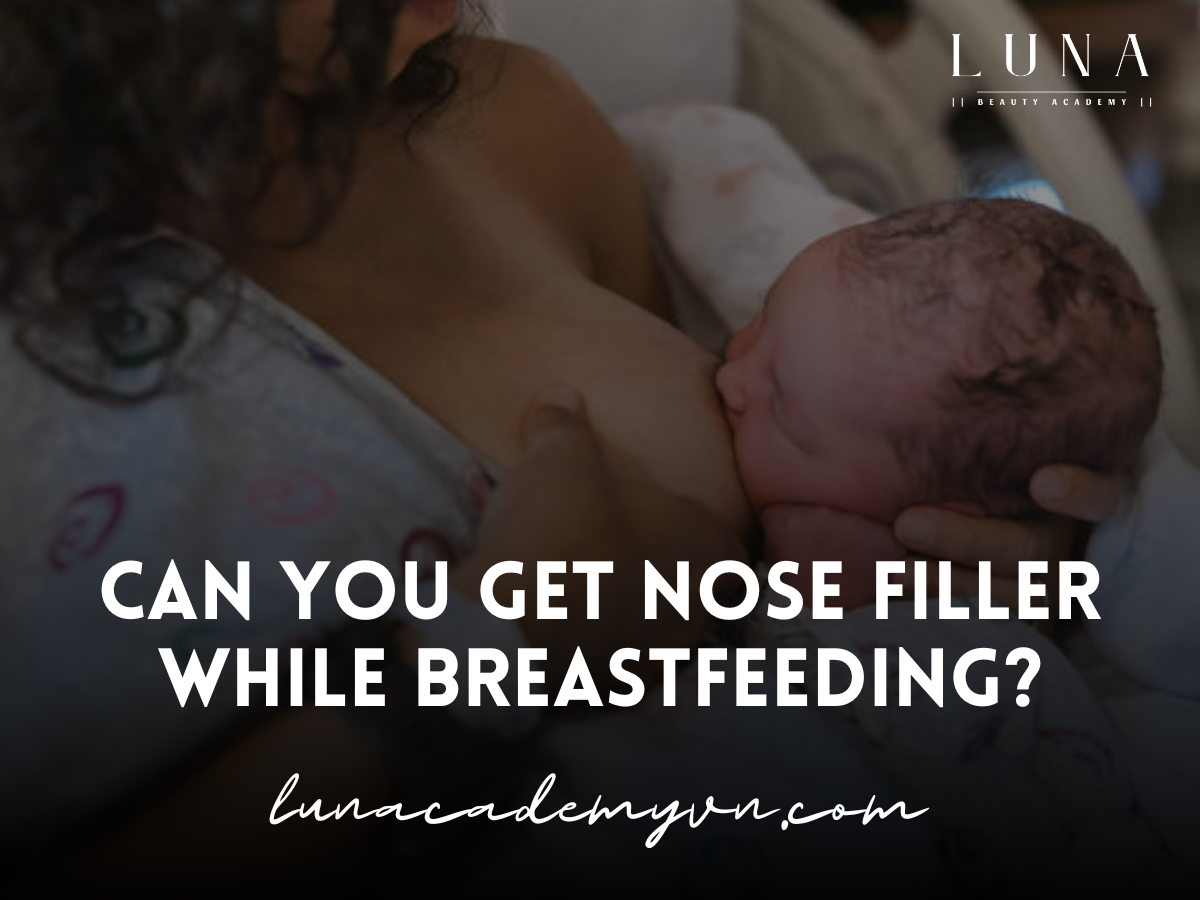 Can You Get Nose Filler While Breastfeeding?