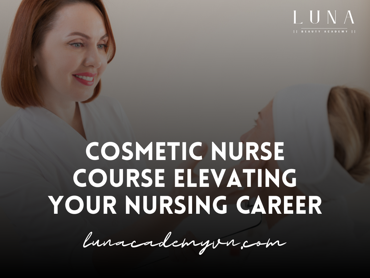 Cosmetic Nurse Course Elevating