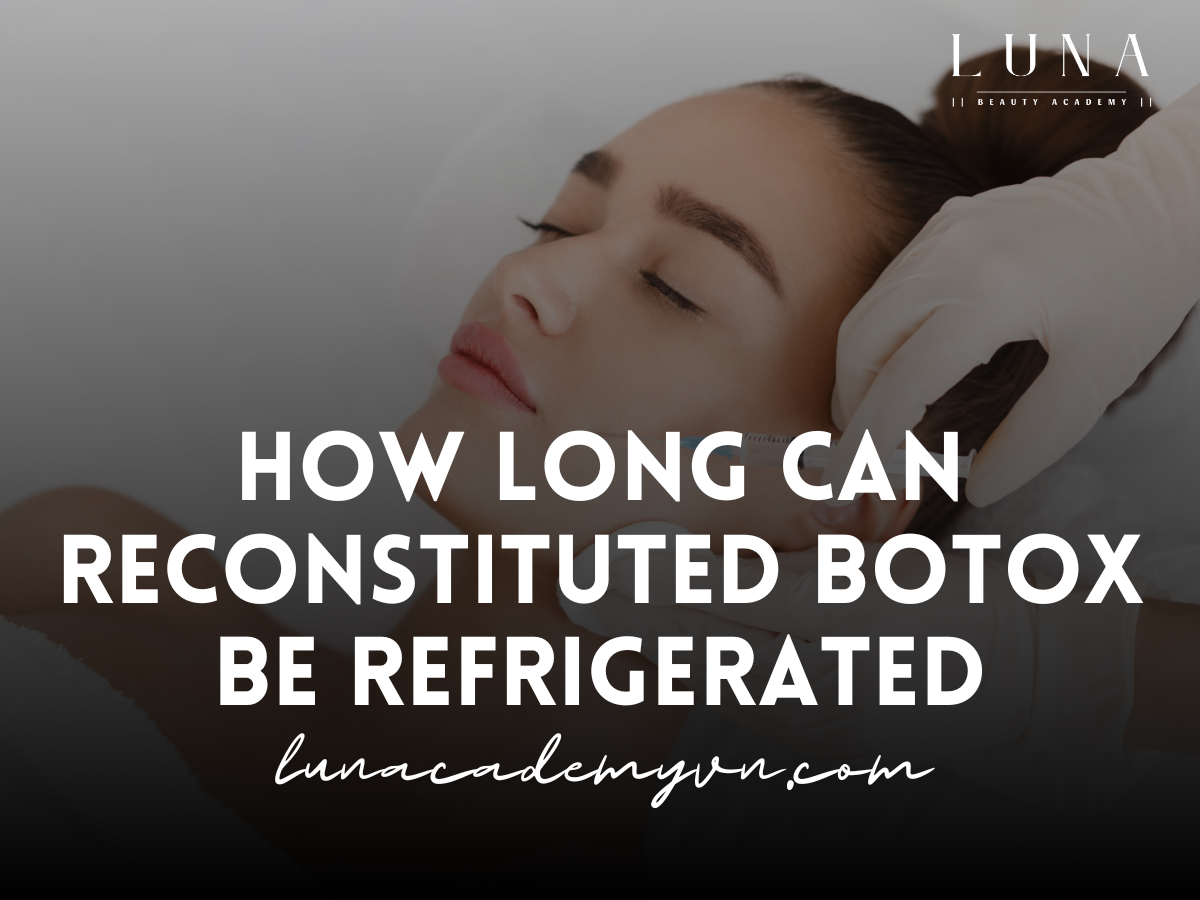 How Long Can Reconstituted Botox Be Refrigerated