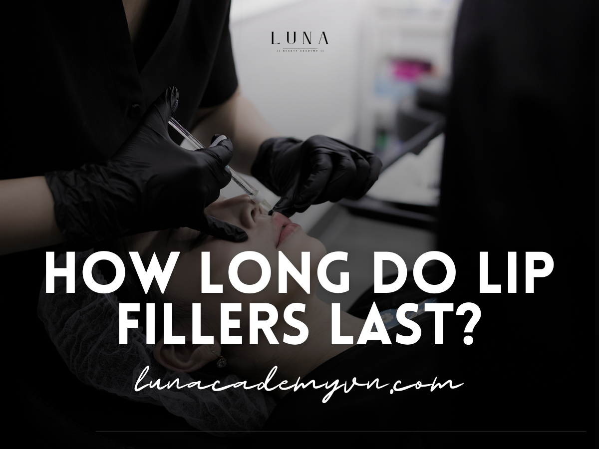 how long do lip fillers last