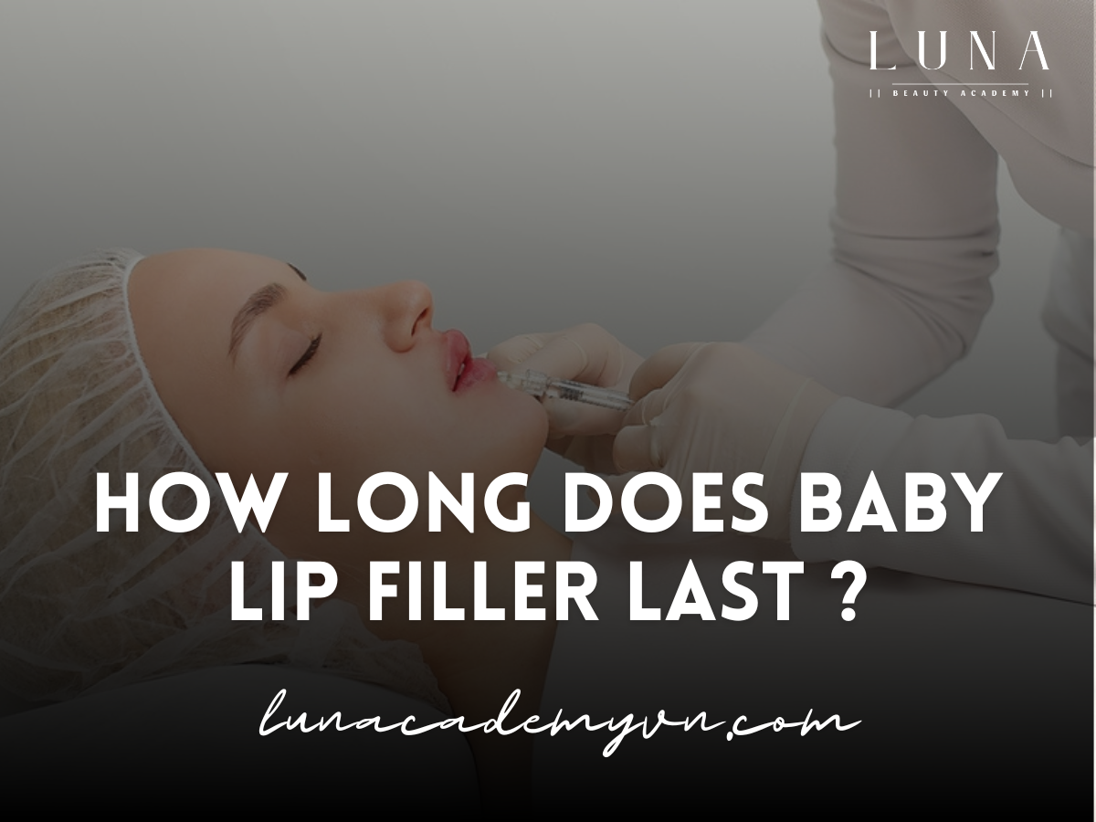 How long does baby lip filler last