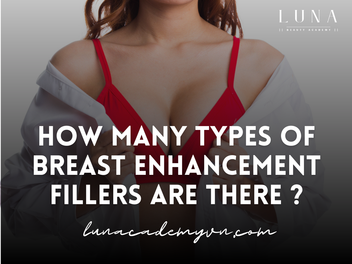 how many types of breast enhancement fillers are there ?