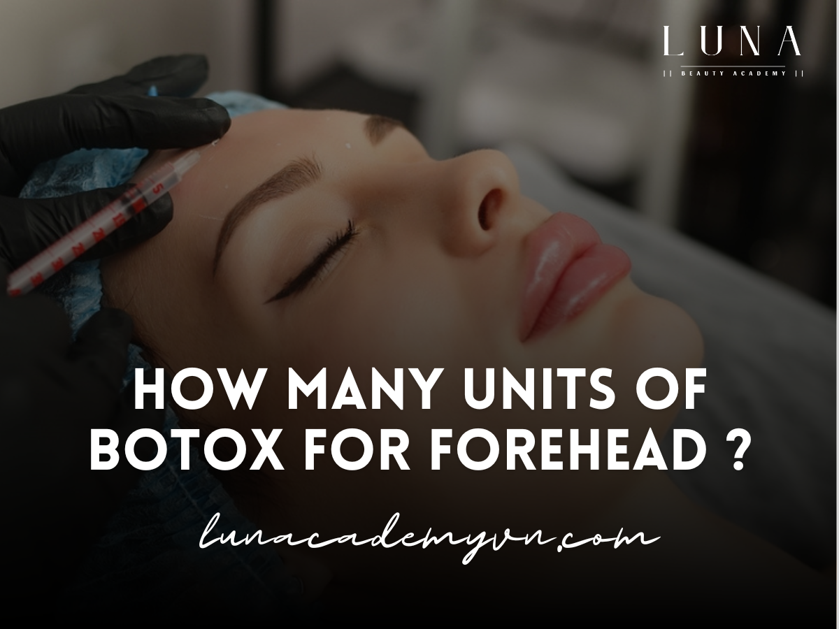 How many units of botox for forehead ?