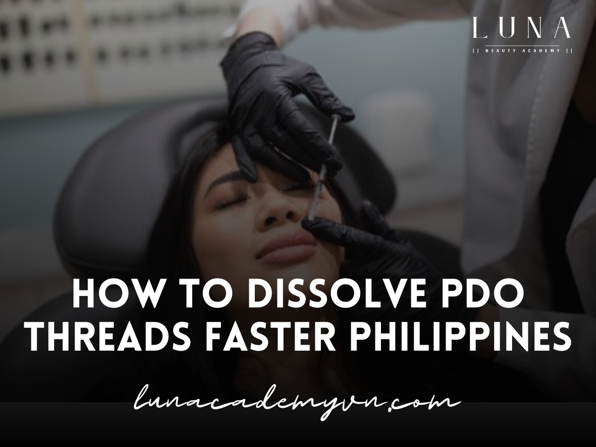 How to Dissolve PDO Threads Faster Philippines