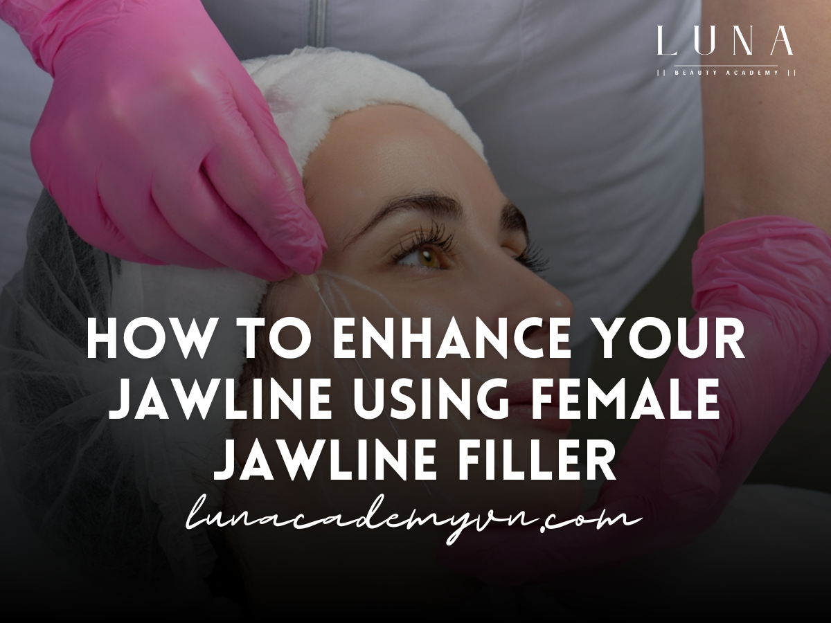 How to Enhance Your Jawline Using Female Jawline Filler