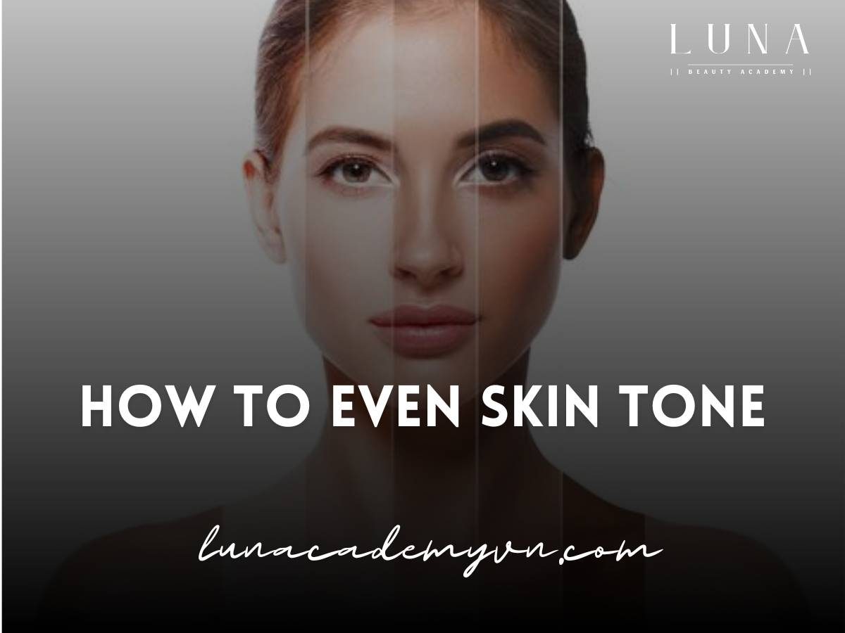 How to even skin tone