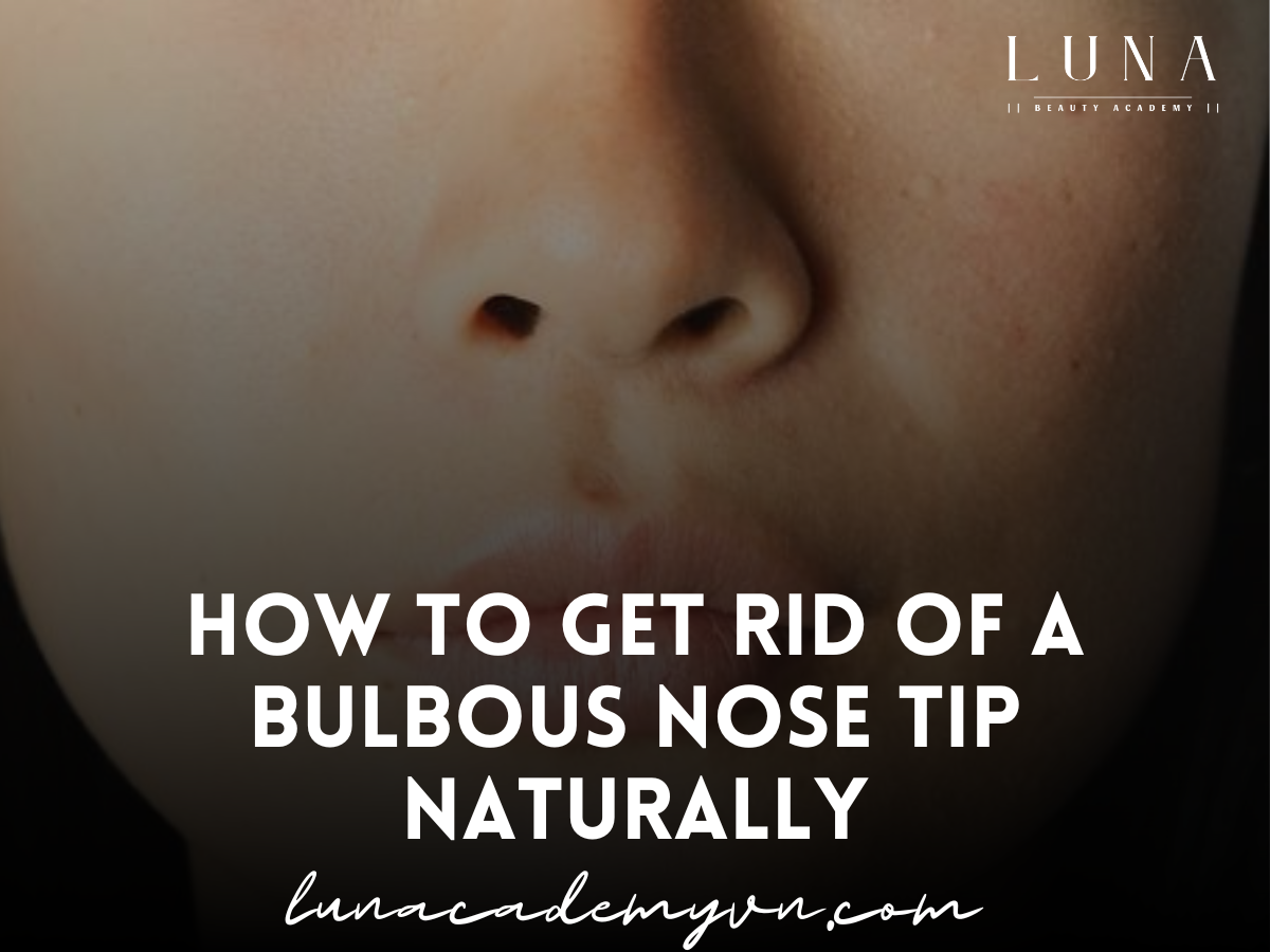 How to Get Rid of a Bulbous Nose Tip Naturally