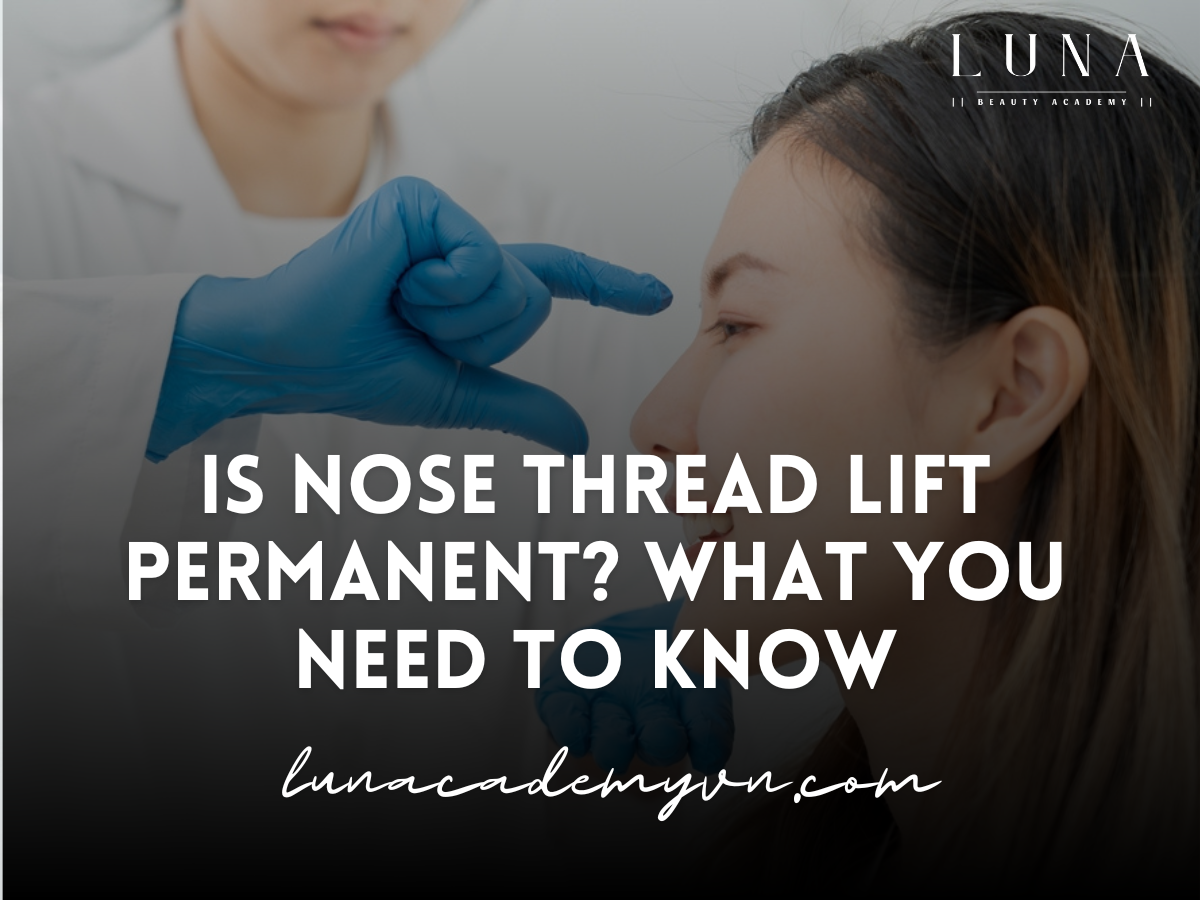 Is Nose Thread Lift Permanent? What You Need to Know