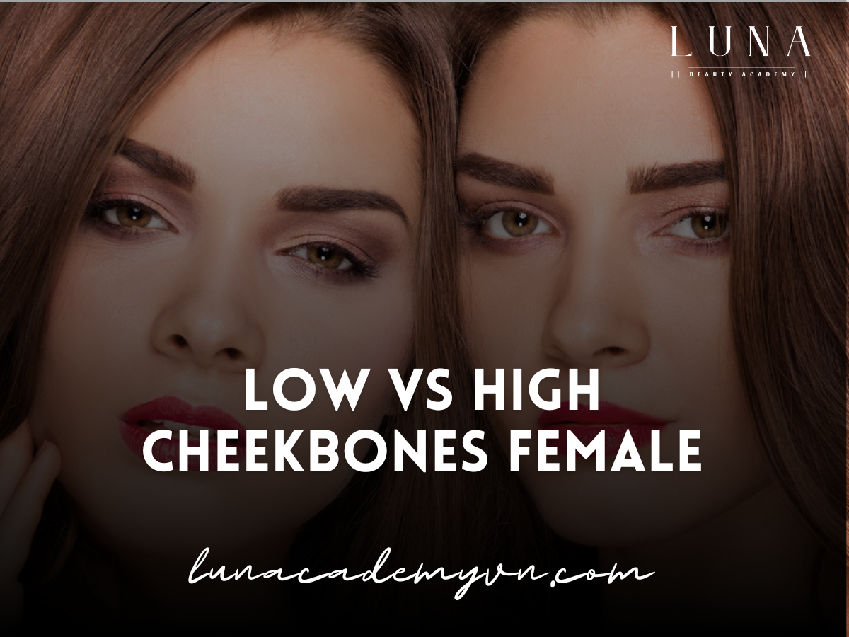 Low vs high cheekbones female